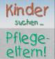 Kinder suchen Pflegeeltern